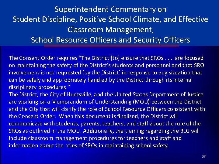 Superintendent Commentary on Student Discipline, Positive School Climate, and Effective Classroom Management; School Resource