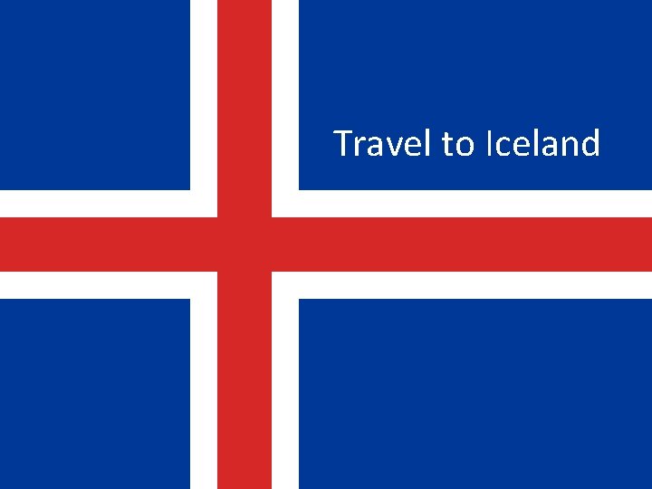 Travel to Iceland 