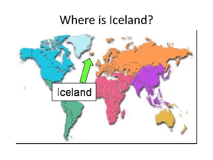 Where is Iceland? 