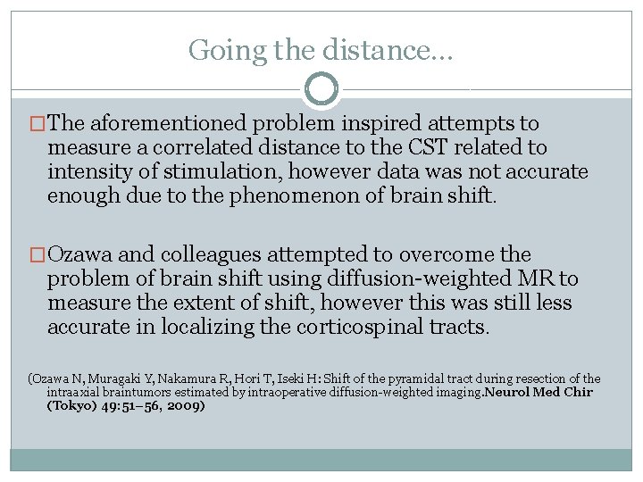 Going the distance… �The aforementioned problem inspired attempts to measure a correlated distance to