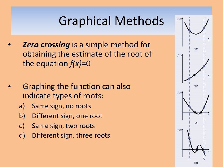 Graphical Methods • Zero crossing is a simple method for obtaining the estimate of