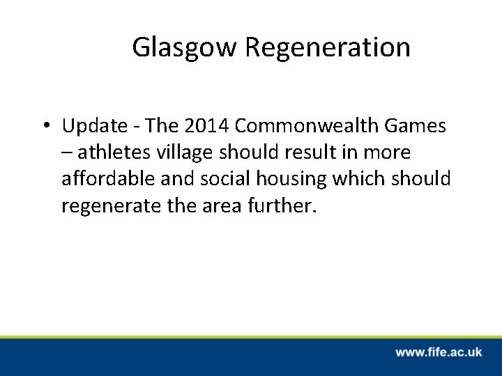 Glasgow Regeneration • Update - The 2014 Commonwealth Games – athletes village should result