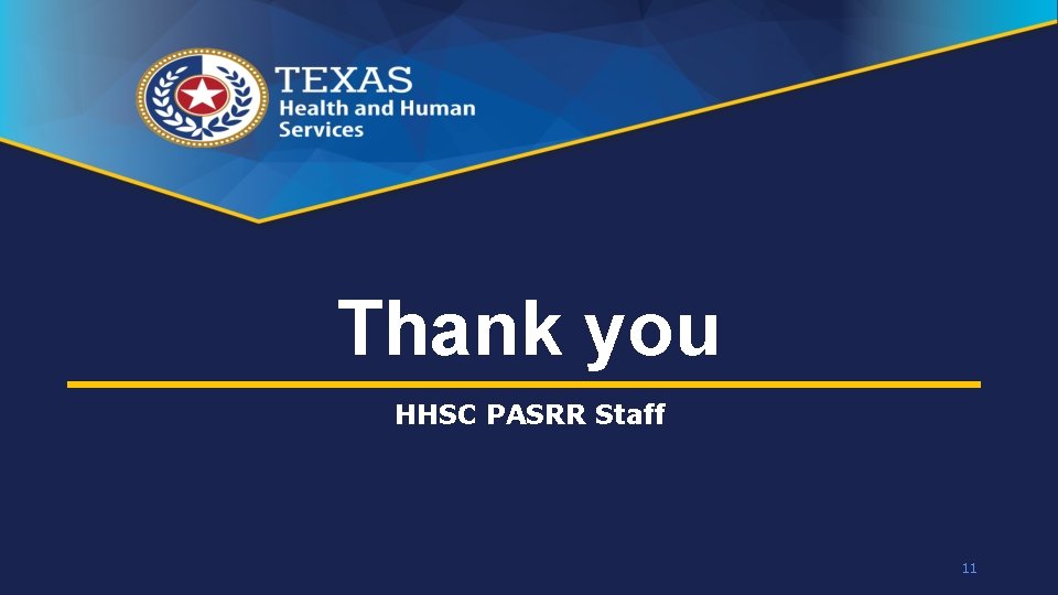 Thank you HHSC PASRR Staff 11 