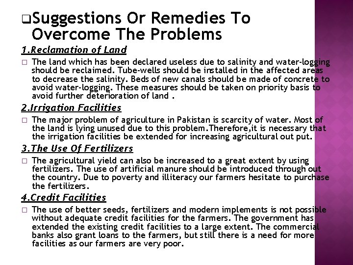 q. Suggestions Or Remedies To Overcome The Problems 1. Reclamation of Land � The