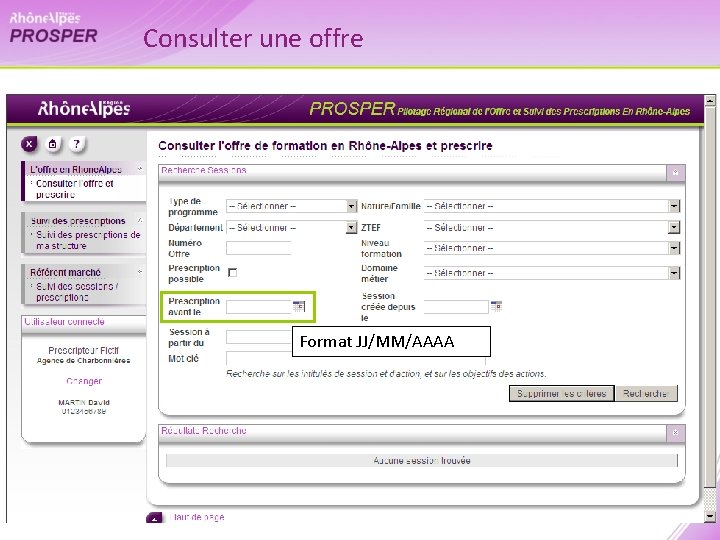 Consulter une offre Format JJ/MM/AAAA 