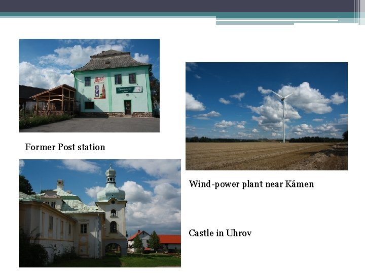 Former Post station Wind-power plant near Kámen Castle in Uhrov 