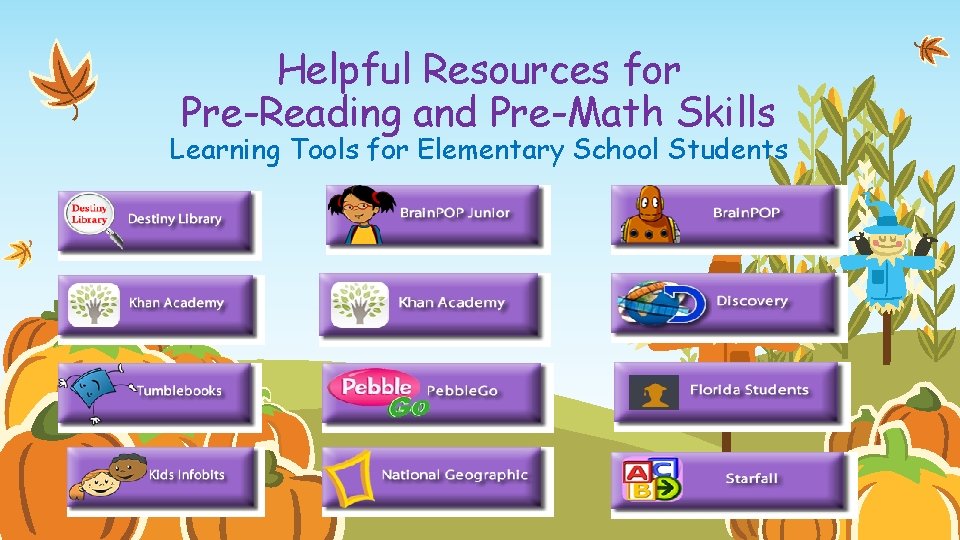 Helpful Resources for Pre-Reading and Pre-Math Skills Learning Tools for Elementary School Students 