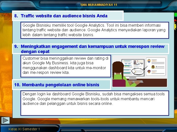 SMA MUHAMMADIYAH 11 8. website audience bisnis Anda 5. Traffic Salah satu alat dan