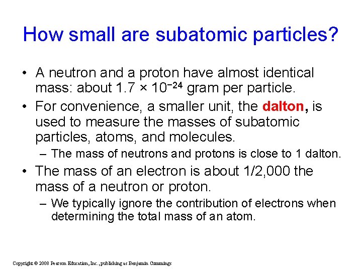 How small are subatomic particles? • A neutron and a proton have almost identical How small are subatomic particles? • A neutron and a proton have almost identical