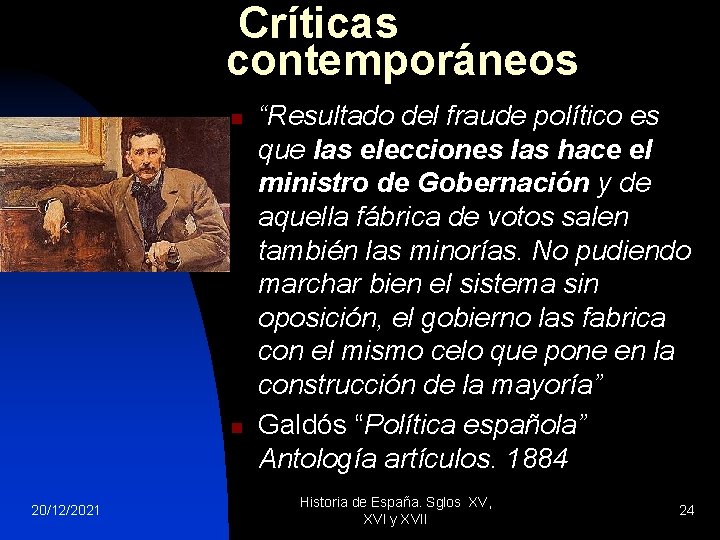 Críticas contemporáneos n n 20/12/2021 “Resultado del fraude político es que las elecciones las