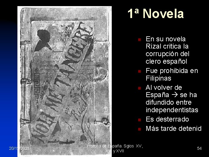 Rizal 1ª Novela n n n 20/12/2021 Historia de España. Sglos XV, XVI y