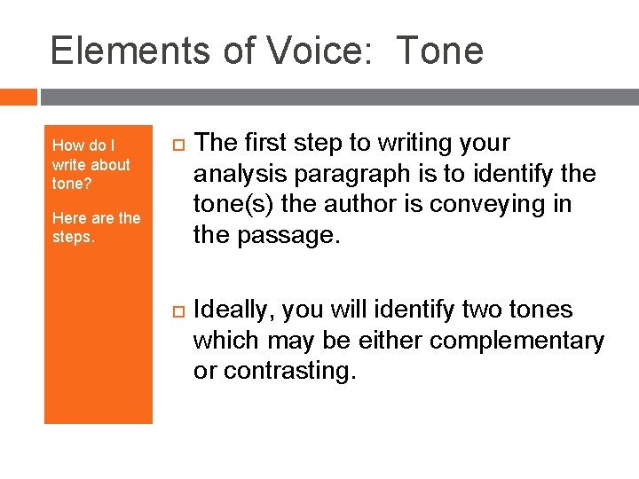 Elements of Voice: Tone How do I write about tone? Here are the steps.
