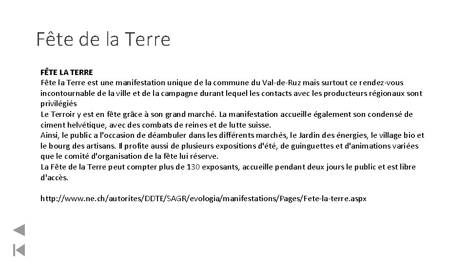 Fête de la Terre FÊTE LA TERRE Fête la Terre est une manifestation unique