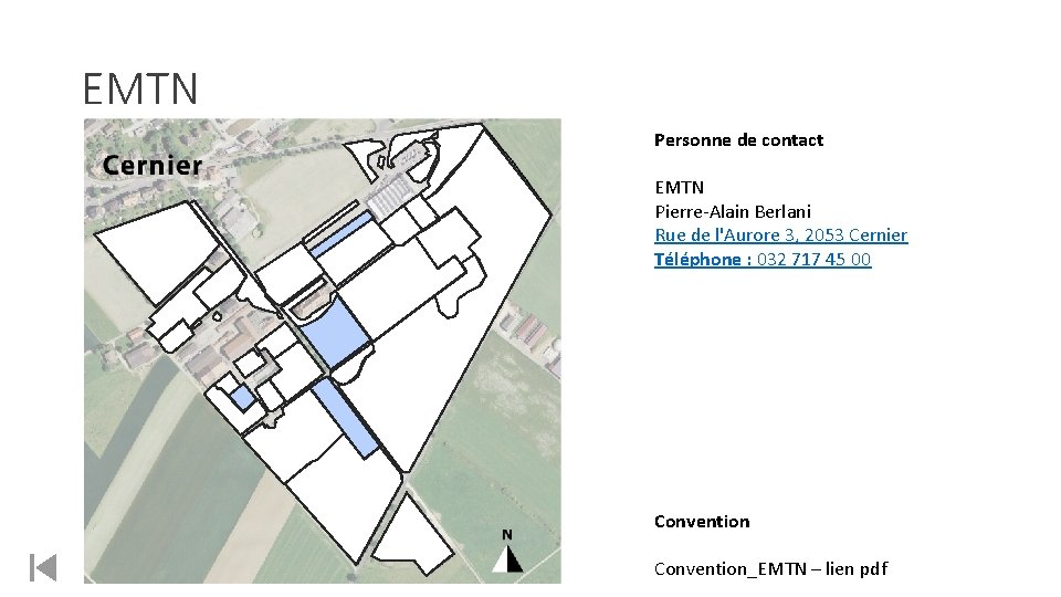 EMTN Personne de contact EMTN Pierre-Alain Berlani Rue de l'Aurore 3, 2053 Cernier Téléphone