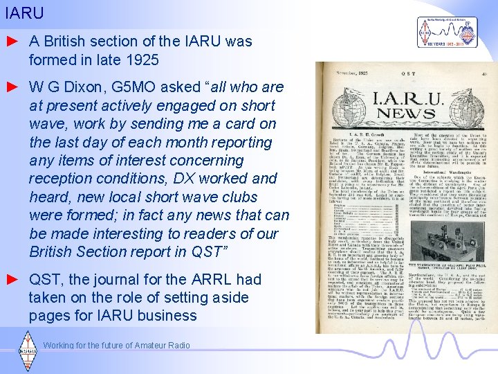 IARU ► A British section of the IARU was formed in late 1925 ►