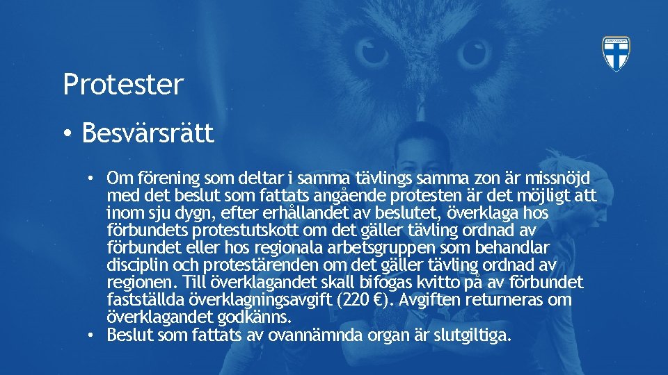 Protester • Besvärsrätt • Om förening som deltar i samma tävlings samma zon är