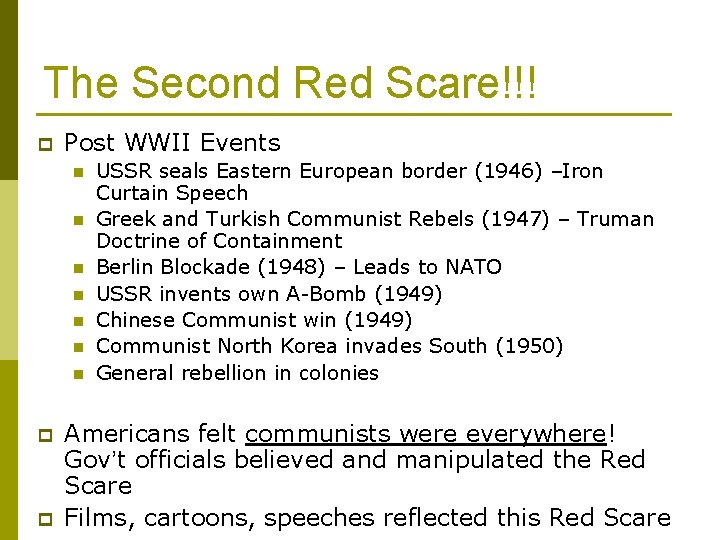 The Second Red Scare!!! p Post WWII Events n n n n p p