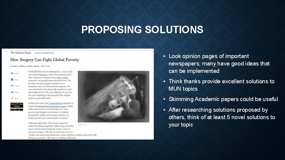 PROPOSING SOLUTIONS • Look opinion pages of important newspapers; many have good ideas that