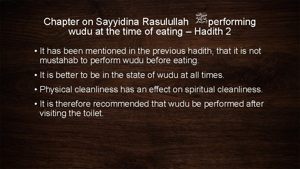 Chapter on Sayyidina Rasulullah performing wudu at the time of eating – Hadith 2