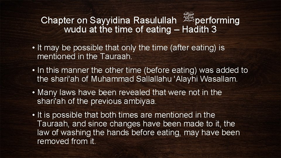 Chapter on Sayyidina Rasulullah performing wudu at the time of eating – Hadith 3