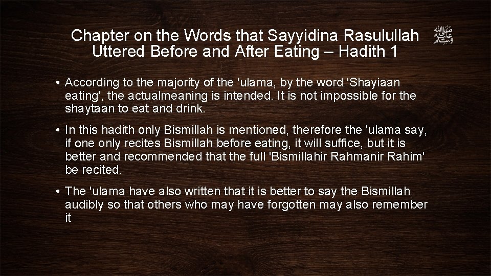 Chapter on the Words that Sayyidina Rasulullah Uttered Before and After Eating – Hadith