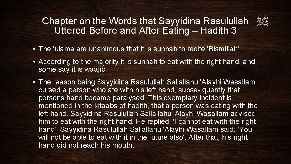 Chapter on the Words that Sayyidina Rasulullah Uttered Before and After Eating – Hadith