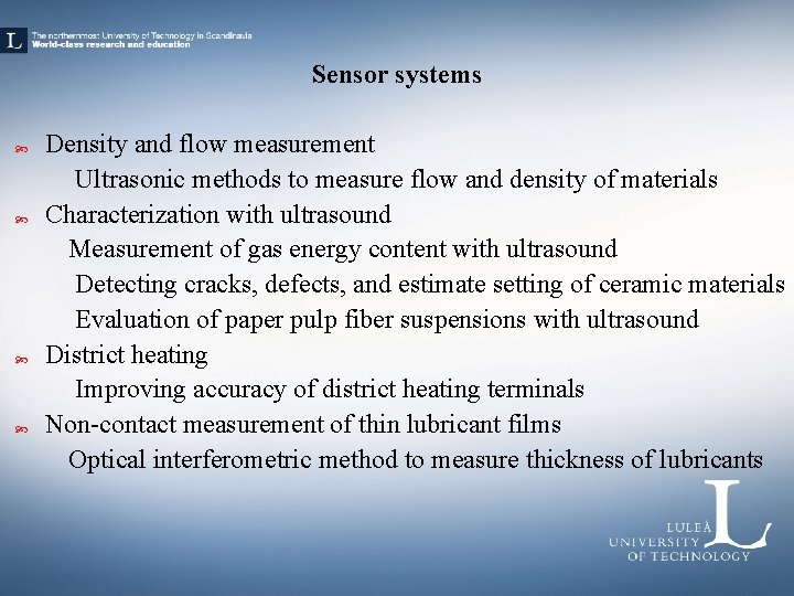 Sensor systems Density and flow measurement Ultrasonic methods to measure flow and density of