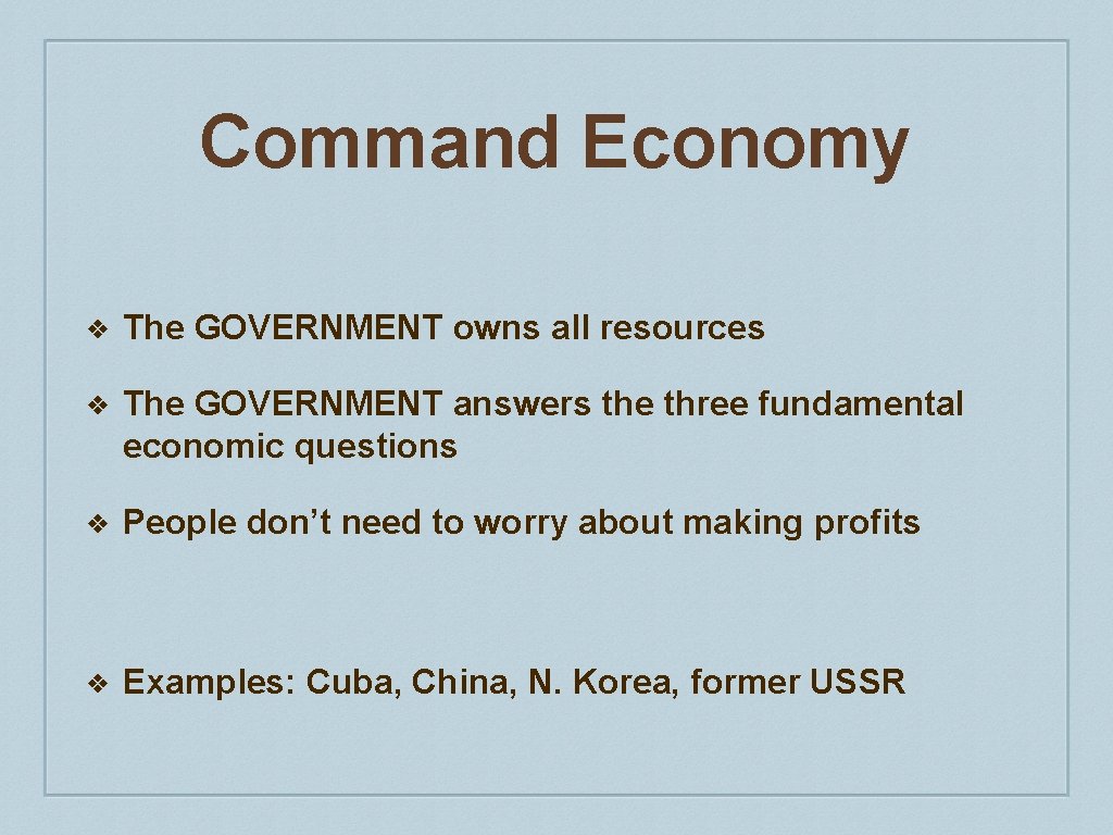 Economic Systems Unit 1 Economic Systems How the