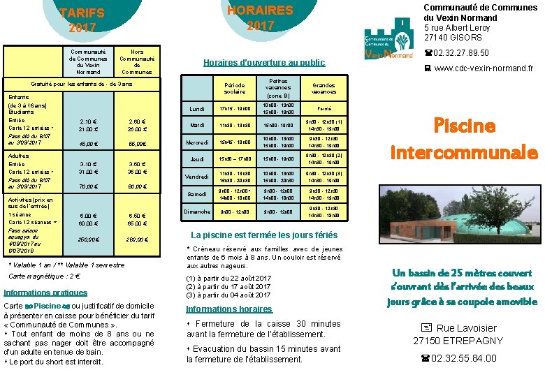 Communauté de Communes du Vexin Normand Hors Communauté de Communes 02. 32. 27. 89.