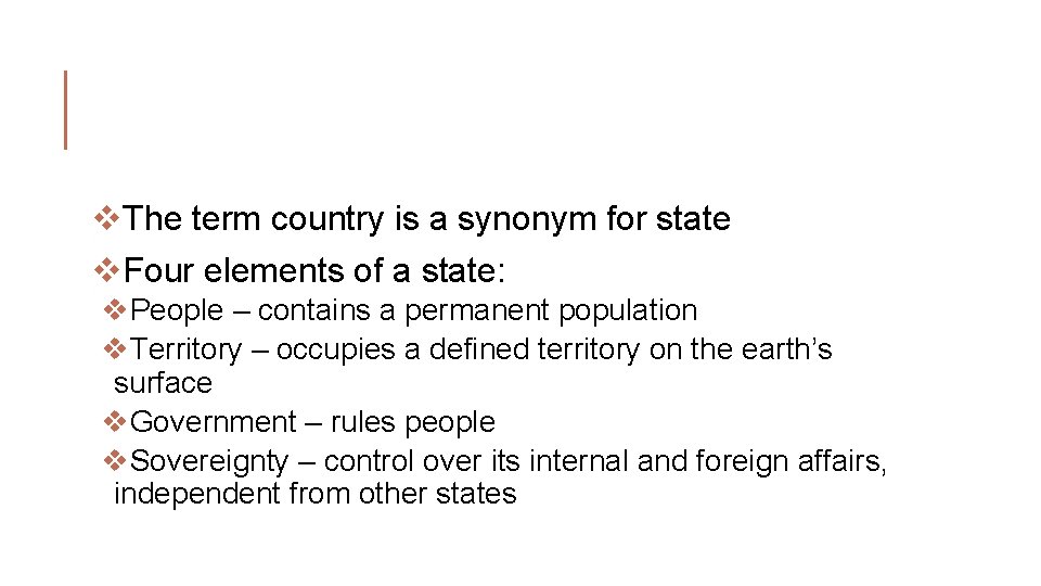 v. The term country is a synonym for state v. Four elements of a