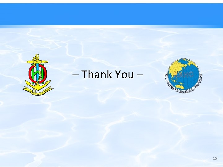 – Thank You – 15 