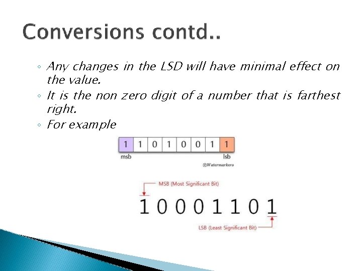 ◦ Any changes in the LSD will have minimal effect on the value. ◦