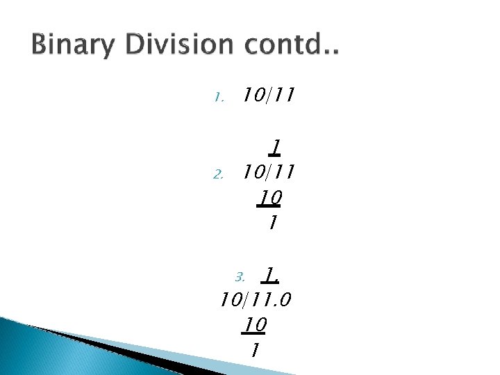 1. 2. 10|11 10 1 1. 10|11. 0 10 1 3. 