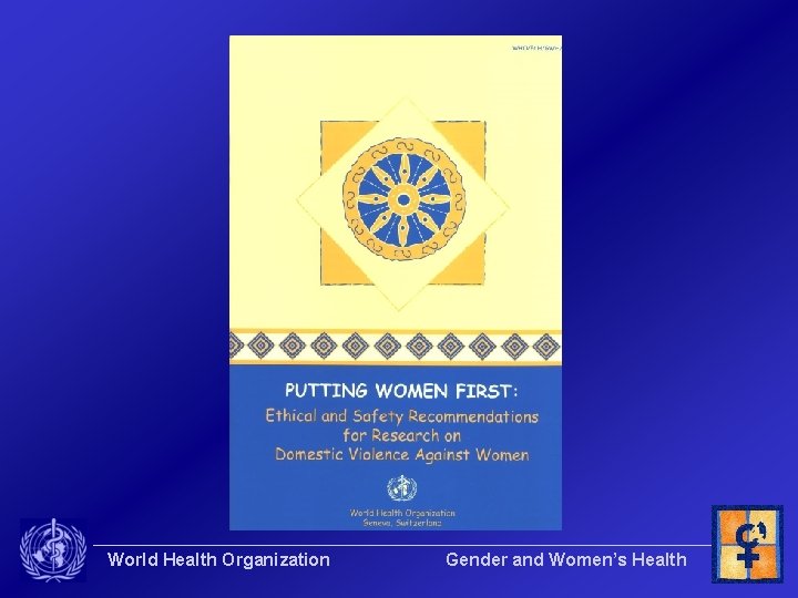 World Health Organization Gender and Women’s Health 