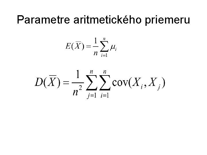 Parametre aritmetického priemeru 