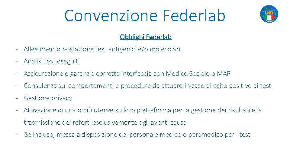 Convenzione Federlab Obblighi Federlab - Allestimento postazione test antigenici e/o molecolari - Analisi test