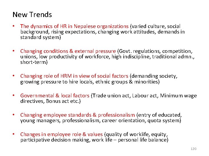 New Trends • The dynamics of HR in Nepalese organizations (varied culture, social background, New Trends • The dynamics of HR in Nepalese organizations (varied culture, social background,