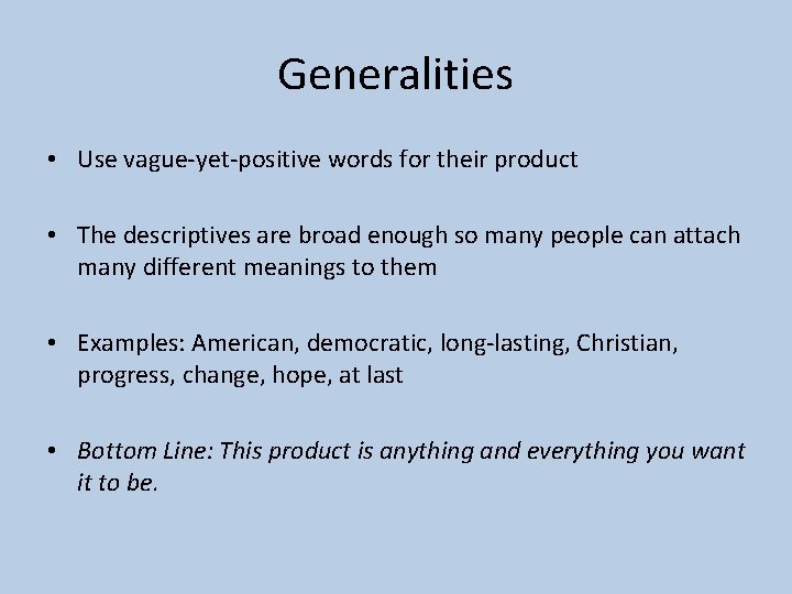 Generalities Propaganda Techniques in Advertising ENGL 0349 11712 Name