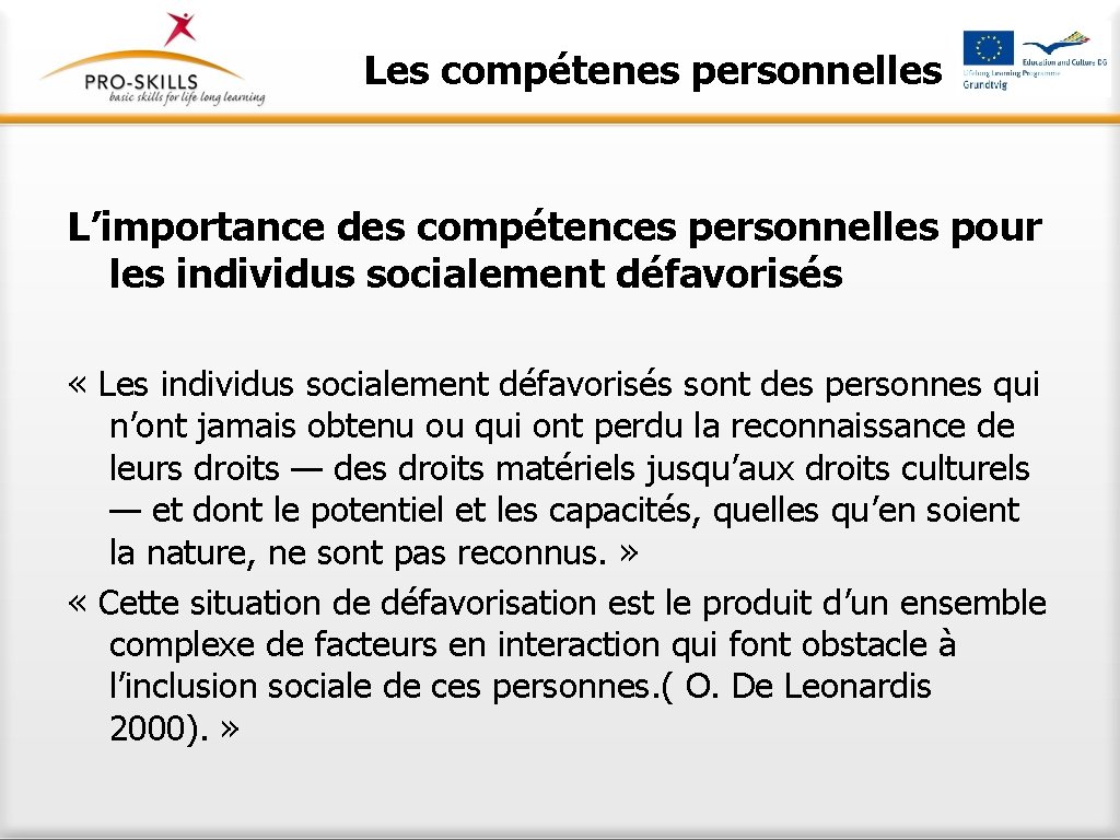 Les compétenes personnelles L’importance des compétences personnelles pour les individus socialement défavorisés « Les