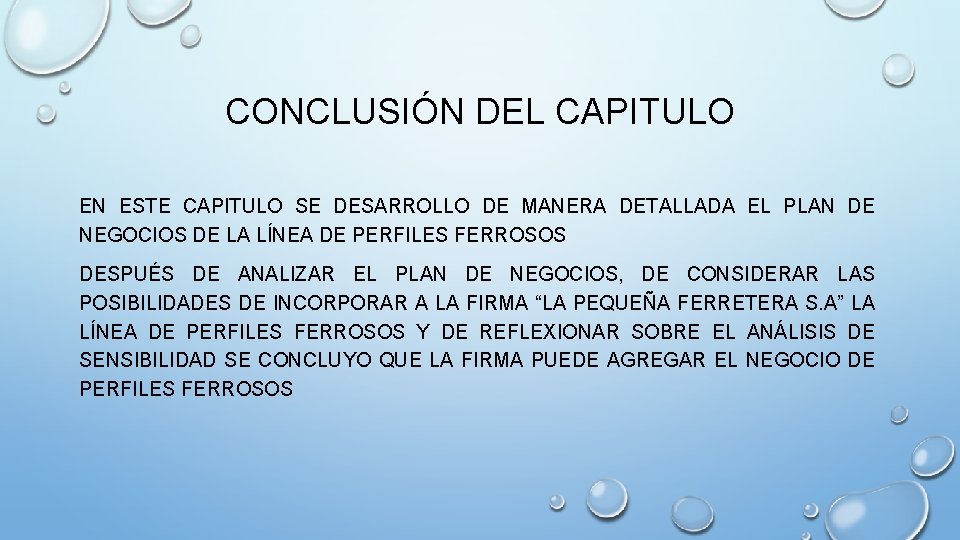 CONCLUSIÓN DEL CAPITULO EN ESTE CAPITULO SE DESARROLLO DE MANERA DETALLADA EL PLAN DE