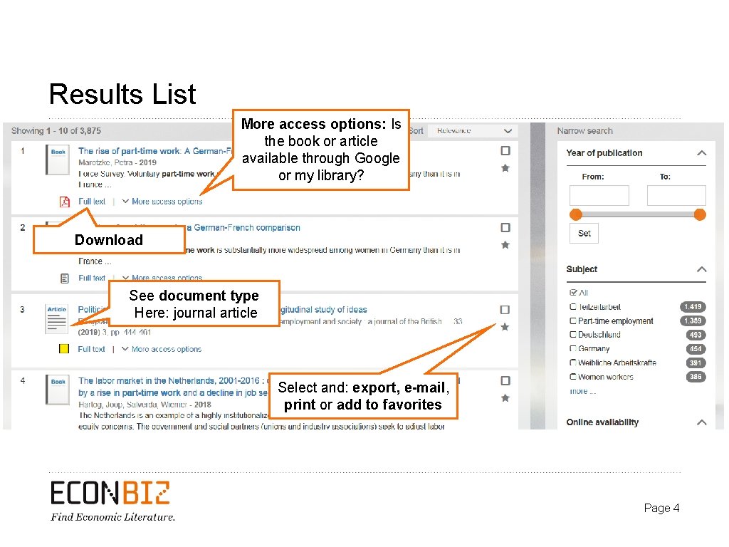 Results List More access options: Is the book or article available through Google or