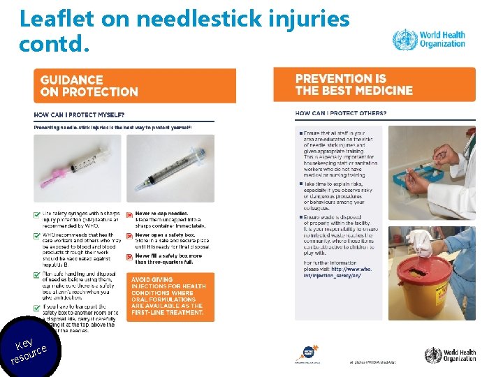 Leaflet on needlestick injuries contd. Key ce our res 