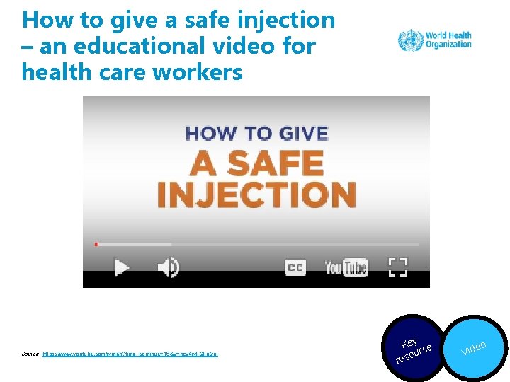 How to give a safe injection – an educational video for health care workers