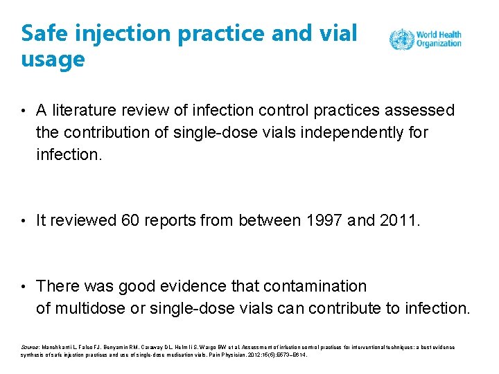 Safe injection practice and vial usage • A literature review of infection control practices