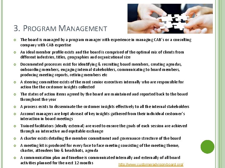 3. PROGRAM MANAGEMENT The board is managed by a program manager with experience in