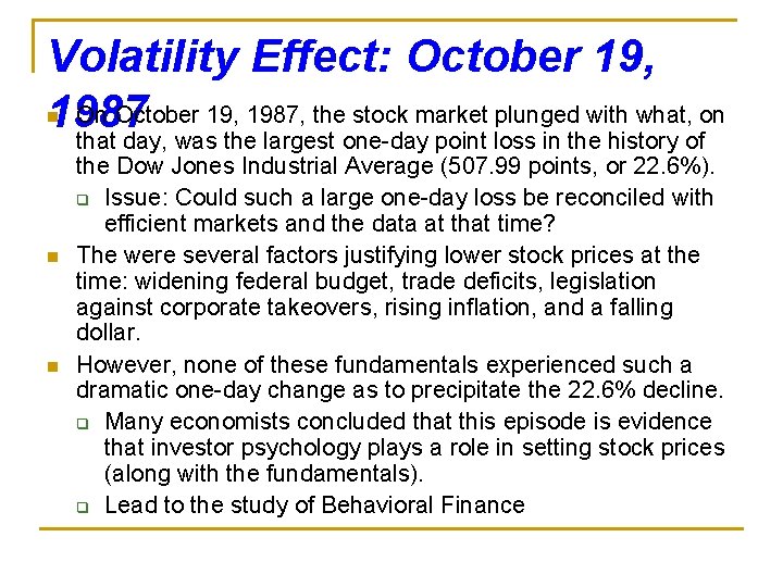 Volatility Effect: October 19, On October 19, 1987, the stock market plunged with what,