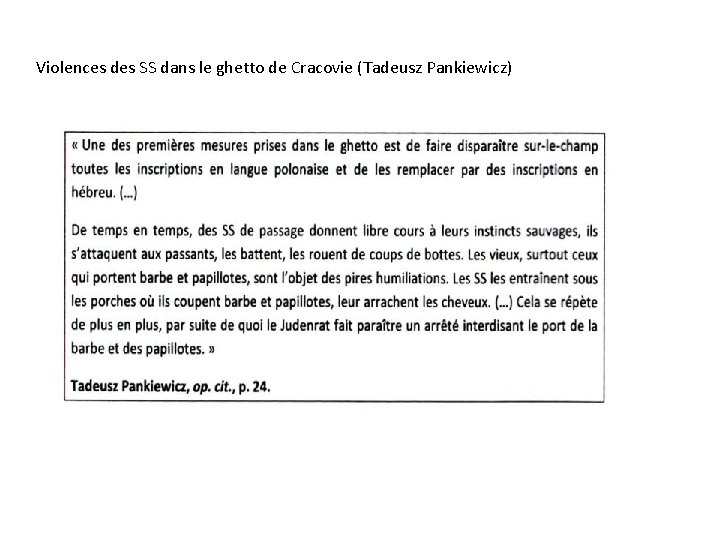 Violences des SS dans le ghetto de Cracovie (Tadeusz Pankiewicz) 