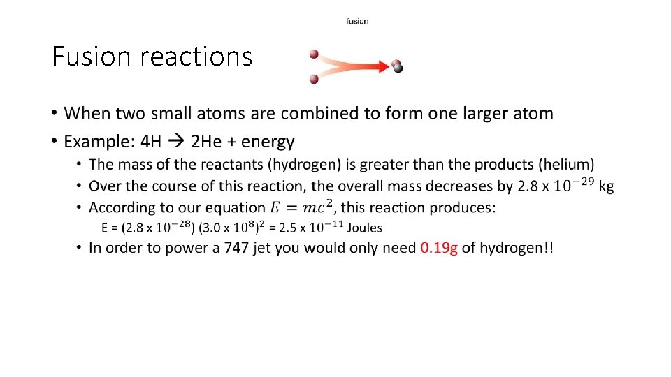 Fusion reactions • Fusion reactions •
