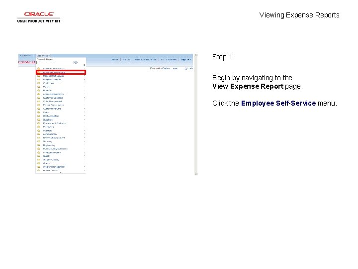 Viewing Expense Reports Step 1 Begin by navigating to the View Expense Report page.