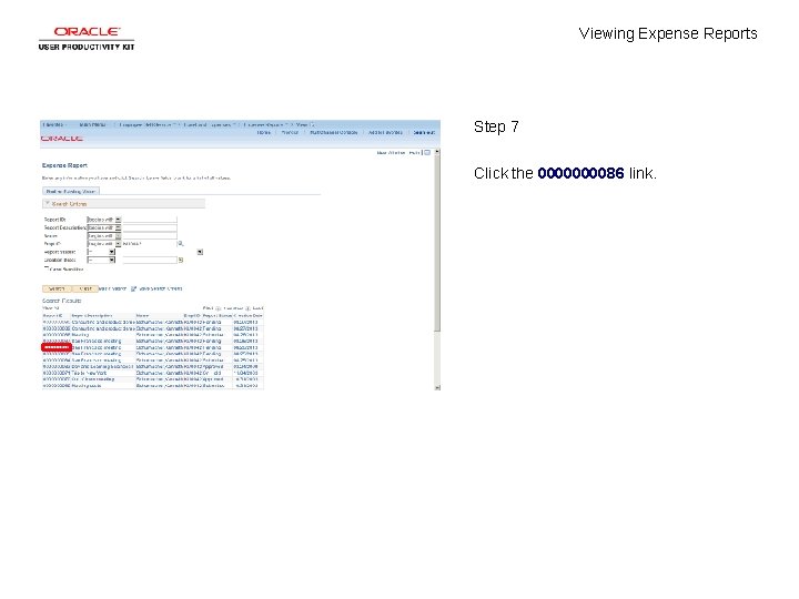 Viewing Expense Reports Step 7 Click the 000086 link. 